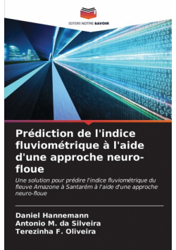 Prédiction de l'indice fluviométrique à l'aide d'une approche neuro-floue