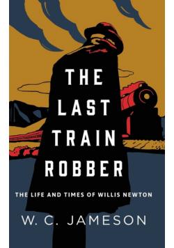 The Last Train Robber
