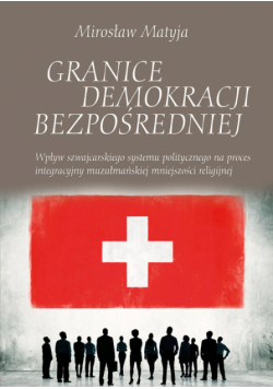 Matyja Mirosław-Granice demokracji bezpośredniej