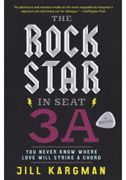 Rock Star in Seat 3A, The