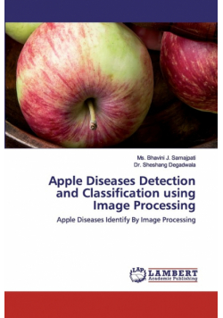 Apple Diseases Detection and Classification using Image Processing