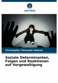 Soziale Determinanten, Folgen und Reaktionen auf Vergewaltigung
