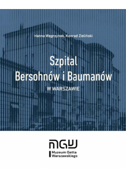 Szpital Bersohnów i Baumanów w Warszawie