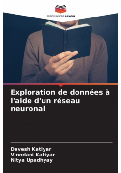 Exploration de données à l'aide d'un réseau neuronal