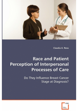 Race and Patient Perception of Interpersonal Processes of Care