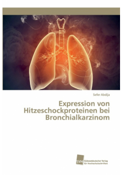 Expression von Hitzeschockproteinen bei Bronchialkarzinom