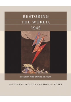 Restoring the World, 1945