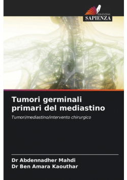 Tumori germinali primari del mediastino