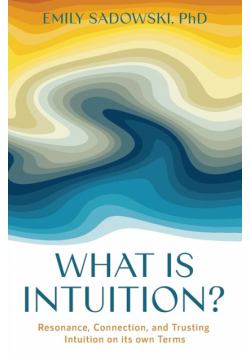 What is Intuition?