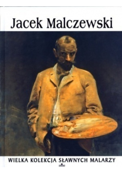 Wielka Kolekcja Sławnych Malarzy Tom 41 Jacek Malczewski