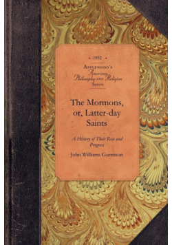 The Mormons, or, Latter-day Saints