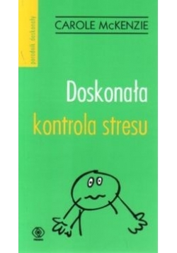 Doskonała kontrola stresu