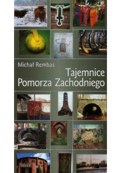 Tajemnice Pomorza Zachodniego