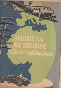300000 KM/SEK Z Dr. Wszędobylskim , 1934 r.