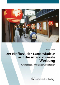 Der Einfluss der Landeskultur auf die internationale Werbung