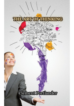The Art of Thinking