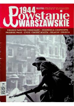 Polityka Pomocnik historyczny Nr 7 / 14 1944 Postawnie warszawskie