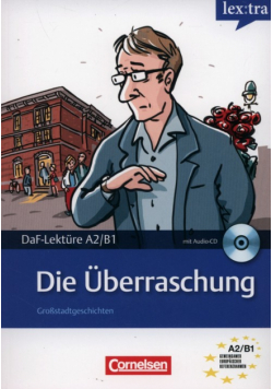 Lextra - Deutsch als Fremdsprache Lektüren A2-B1 Die Überraschung Lektüre mit Hörbuch