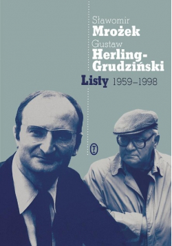 Herling-Grudziński Mrożek Listy 1959 - 1998