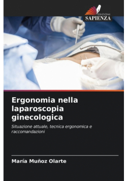 Ergonomia nella laparoscopia ginecologica