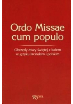 Ordo Missae cum populo obrzędy Mszy świętej z ludem w języku łacińskim i polskim