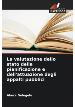 La valutazione dello stato della pianificazione e dell'attuazione degli appalti pubblici
