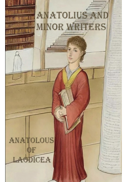 Anatolius and Minor Writers