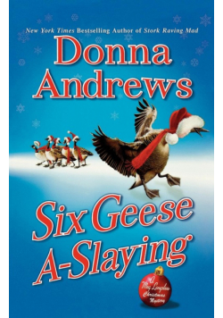 Six Geese A-Slaying