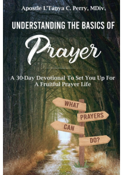 Understanding the Basics of Prayer