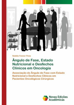 Ângulo de Fase, Estado Nutricional e Desfechos Clínicos em Oncologia