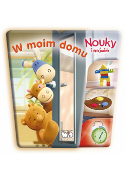 W moim domu Nouky i przyjaciele