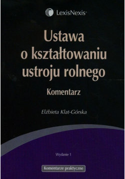 Ustawa o kształtowaniu ustroju rolnego Komentarz