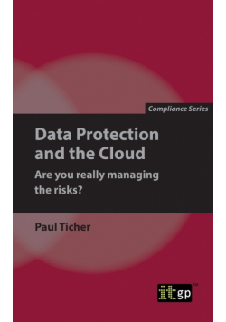 Data Protection and the Cloud - Are you really managing the risks?