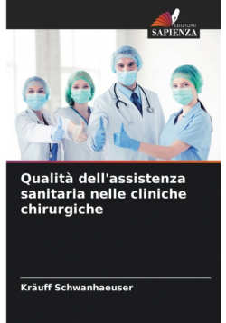 Qualità dell'assistenza sanitaria nelle cliniche chirurgiche