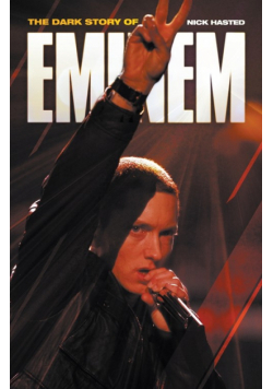 Dark Story of Eminem (Updated Edition)