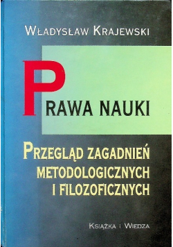 Prawa nauki przegląd zagadnień metodologicznych i filozoficznych