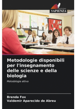 Metodologie disponibili per l'insegnamento delle scienze e della biologia