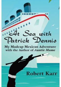 At Sea with Patrick Dennis