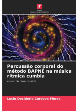 Percussão corporal do método BAPNE na música rítmica cumbia