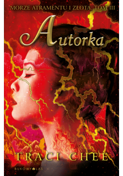 Autorka. Morze atramentu i złota. Tom 3