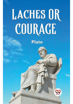 Laches Or Courage