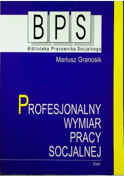 Profesjonalny wymiar pracy socjalnej