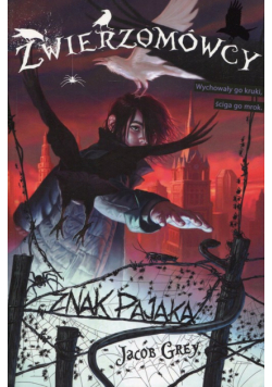 Grey Jacob - Zwierzomówcy Znak Pająka