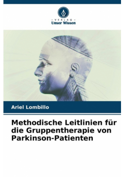 Methodische Leitlinien für die Gruppentherapie von Parkinson-Patienten