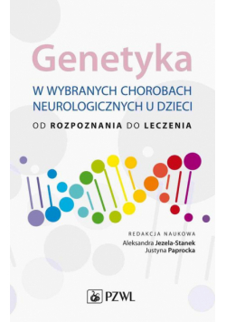 Genetyka w wybranych chorobach neurologicznych u dzieci