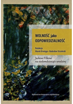 Wolność jako odpowiedzialność