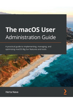 The macOS User Administration Guide