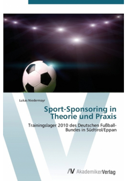 Sport-Sponsoring in Theorie und Praxis