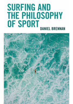 Surfing and the Philosophy of Sport