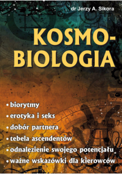 Sikora Jerzy A. - Kosmobiologia